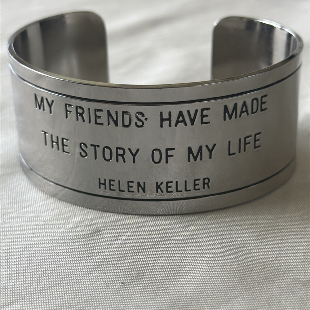 Silver Friends Inspirational Cuff Helen Keller Statement Bracelet